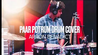 PAAR POTRUM | DRUM COVER | BENNY JOHN JOSEPH | GOSPEL | ARRON BENADICT