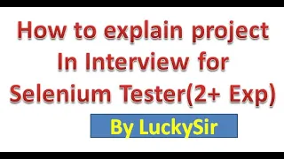 How to explain project in Interview for Experienced