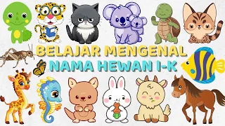 Belajar Mengenal Nama-Nama Hewan  Huruf I - K Untuk Balita Dalam Bahasa Indonesia & Bahasa Inggris