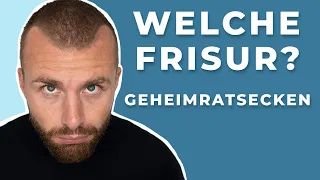 Welche FRISUR bei GEHEIMRATSECKEN? ● TOP 7 FRISUREN für Männer mit GEHEIMRATSECKEN