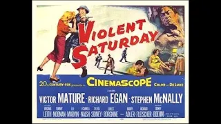 Violent Saturday 1955 1080p HD American Film Noir Crime Movie