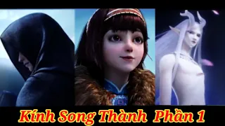 Kính Song Thành Phần 1 Tập 1-4 Vietsub