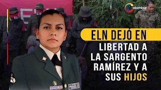 La Sargento secuestrada por ELN fue dejada en libertad junto a sus hijos