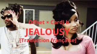 Offset×Cardi b- jealousy [traduction française]*RAPUS