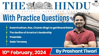 The Hindu Analysis by Prashant Tiwari | 10 February | Current Affairs Today | StudyIQ