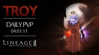 [Lineage 2] Troy - 04.01.11