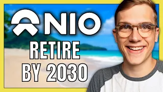 Retire on NIO Stock by 2030 | How Many Shares?!