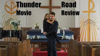 Thunder Road - Movie Review