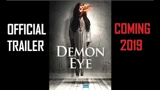 Demon Eye Official Trailer - Horror movie 2019