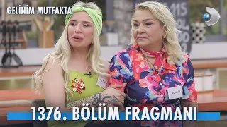 Gelinim Mutfakta 1376. Bölüm Fragmanı