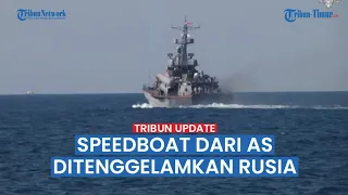 🔴 Angkatan Laut Rusia deteksi dan hancurkan tiga speedboat Willard buatan AS di Laut Hitam