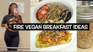 FIRE 3 EASY VEGAN BREAKFAST IDEAS | WEIGHT LOSS | 2023