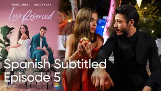 Love Reserved Spanish Subtitled Episode 5