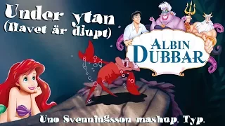 Albin Dubbar: Lilla Sjöjungfrun - Under ytan (Havet är djupt)