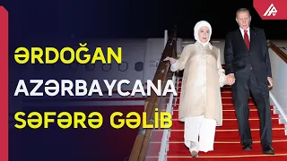 Türkiyə Prezidenti Azərbaycana gəlib – APA TV