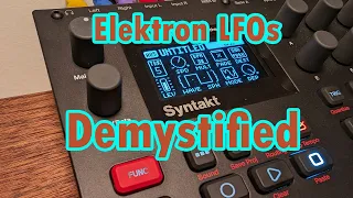 Finally Learn How Elektron LFO's Work | Hanging With Hexwave