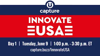 Capture's Innovate USA | Day 1