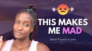 8 Things I HATE 😡 About Being a Nomad | Black Women Expats