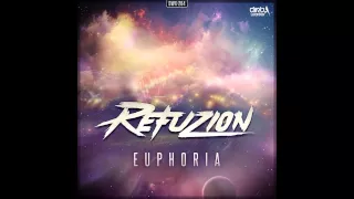 Refuzion - Euphoria (HQ Original)