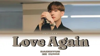 [Lonsdaleite 5/4安可曲］EXO BAEKHYUN（伯賢）-Love Again ［空耳/HAN］ COLOR CODED LYRICS