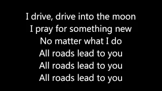 Lawson ~  Roads Lyrics