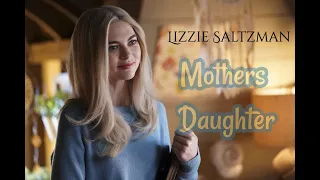 Lizzie & Caroline - Mother's Daughter