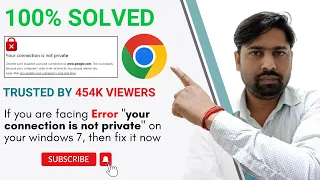 "Your connection is not private" | Your Connection Is Not Private Google Chrome Windows 7 in Hindi