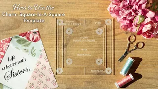 How to Use the Charm Square-In-A-Square Template SFT-102 | Shabby Fabrics