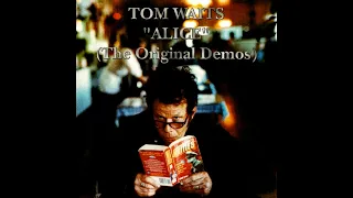 Tom Waits    ALICE   The Original demos