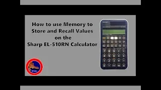 How to Store and Recall values on the Sharp EL-510RN Calculator