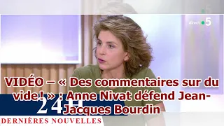 VIDÉO – « Des commentaires sur du vide ! » : Anne Nivat défend Jean-Jacques Bourdin
