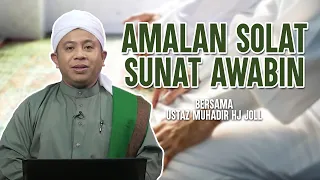 Ustaz Muhadir Ajarkan Cara SOLAT SUNAT AWWABIN