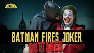 OUTTAKES | BATMAN FIRES JOKER | BAT-CANNED