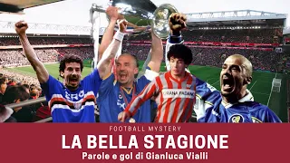 Gianluca VIALLI: parole, gol ed emozioni