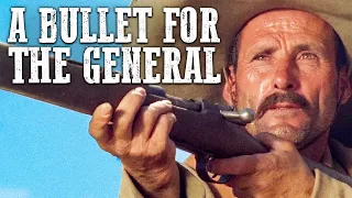 A Bullet for the General | Spaghetti Western | Action | Free Western Movie