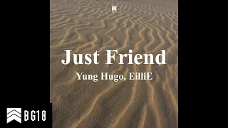 Just Friend (feat. Yung Hugo & EilliE) [Acoustic Version]