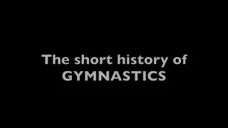 The History of Gymnastics