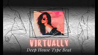 Deep House Type Beat x Pop House Type Beat 2023 [Virtually] new groove club edm dance instrumental