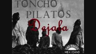 Toncho Pilatos-dejala