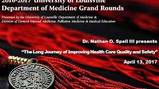 UofL Dept. of Medicine Grand Rounds: Dr. Nathan Spell