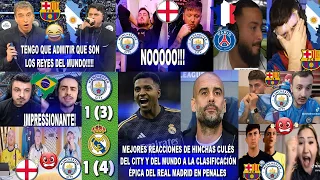 REACCIONES CULÉS CITYZENS Y DEL MUNDO AL MANCHESTER CITY 3-4 REAL MADRID EN PENALES Y EN SEMIS