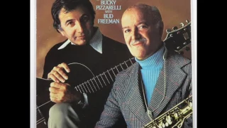 Bucky Pizzarelli / Bud Freeman — "Bucky & Bud" [Full Album] (1976) | bernie's bootlegs