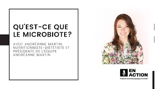 Qu'est-ce que le microbiote?