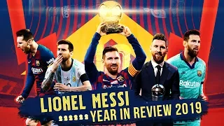 2019 - Just Another Year For Leo Messi