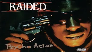 X Raided - Every Single Bitch (1992, Sacramento CA)