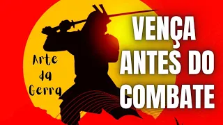 9 Duras Lições da Arte da Guerra  de Sun Tzu (Vença antes de lutar)