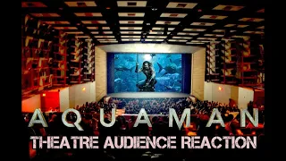 Aquaman Audience Reaction   SPOILERS!!