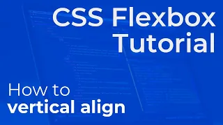 How to Vertical Align with CSS Flexbox - Beginner Tutorial