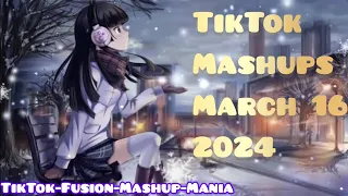 BEST TikTok MASHUPS MARCH 16th 2024 | Trend Musics  ❤️💛💙
