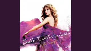 Taylor Swift - Would’ve, Could’ve, Should’ve (Speak Now Version)